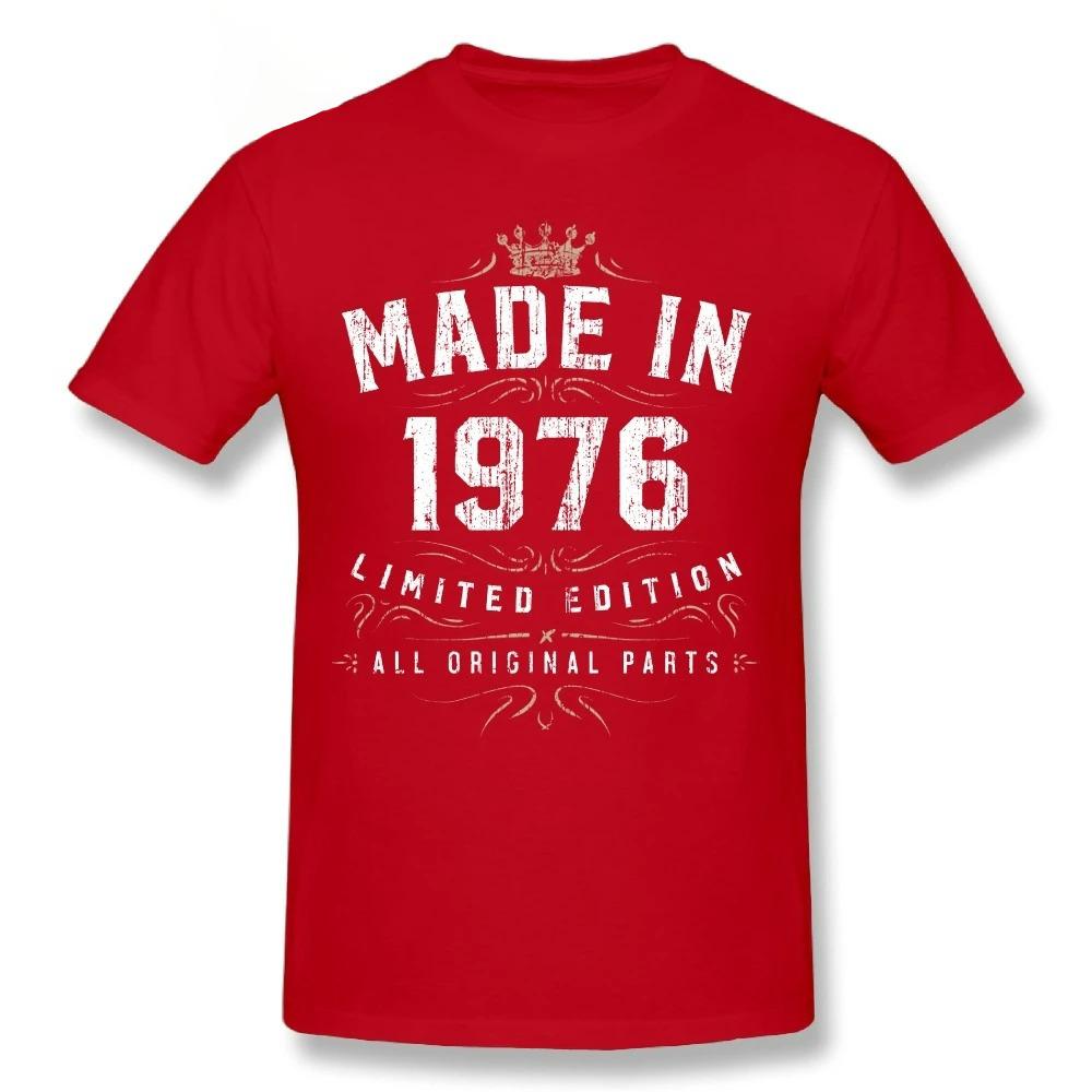 Men T Shirt Design Made In 1976 - All Original Parts Birthday 1976 Limited Edition T-Shirt Male Round Collar Tee Shirt