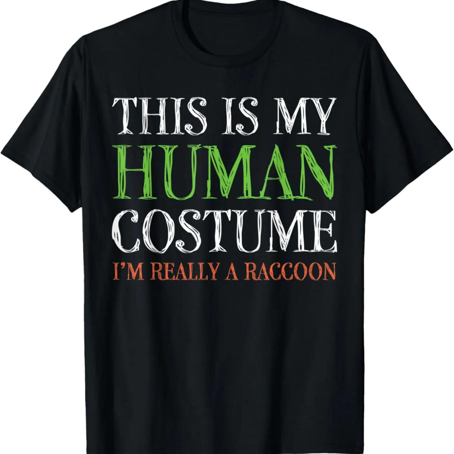 THIS IS MY HUMAN COSTUME I M REALLY A RACCOON HALLOWEEN T-Shirt XXXXXL чёрный