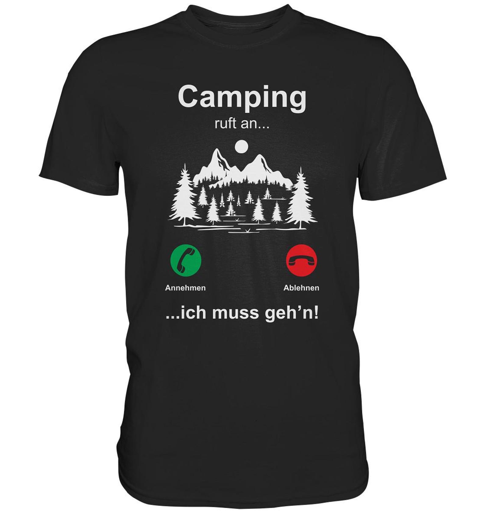 Camping Is Calling Funny Nature T-Shirt - Premium Shirt 3XL