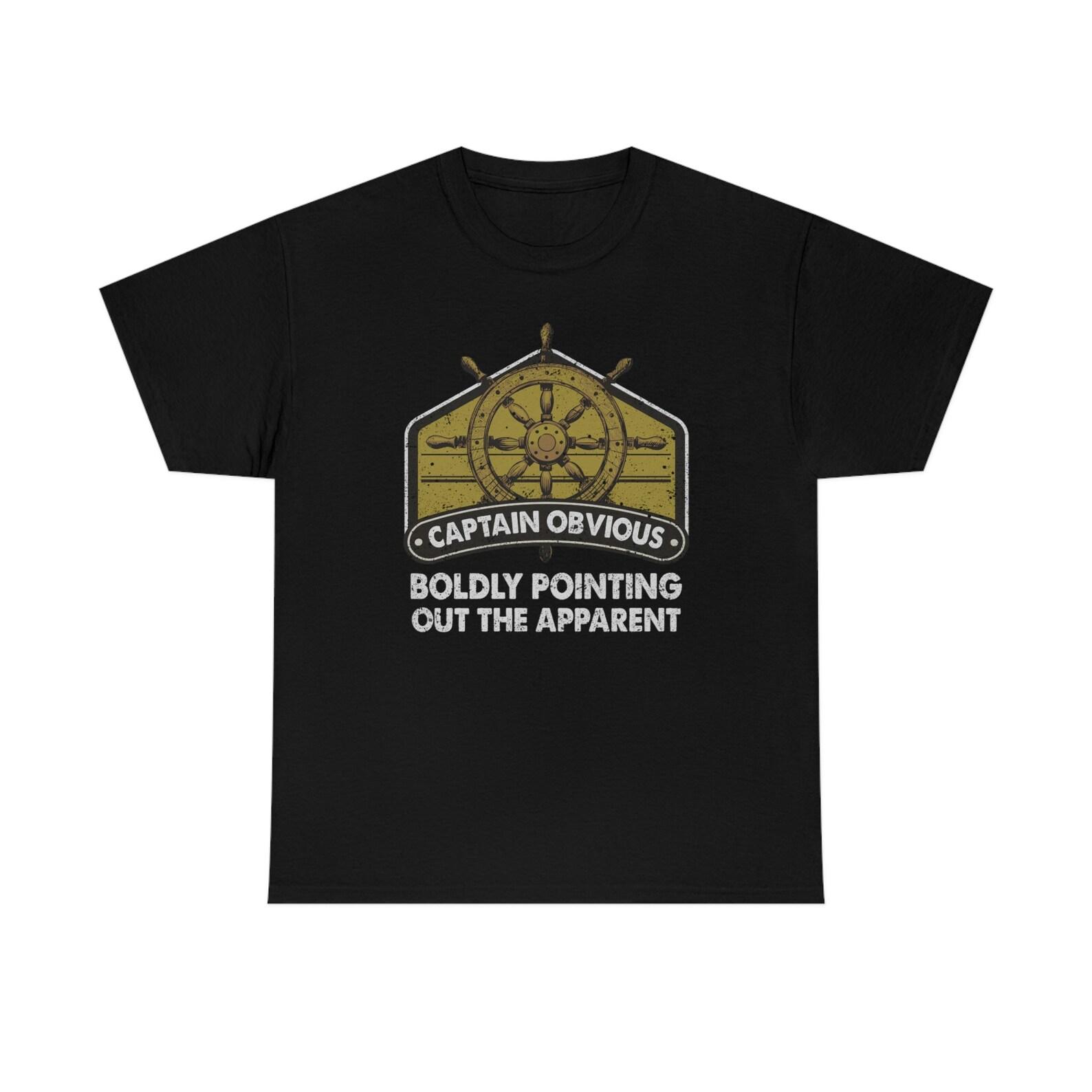 Captain Oblivious Funny Obvious Sarcasm T-Shirt 4XL