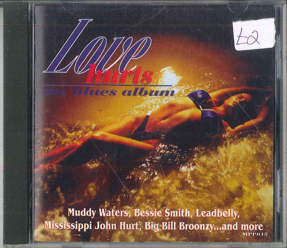 

CD VARIOUS Love Hurts The Blues Album MPP015 1998 Europe Blues Used