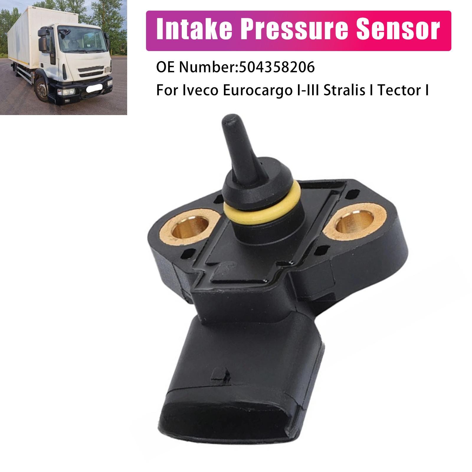 Intake Pressure Sensor 504358206 For Iveco Eurocargo I-III Stralis I Tector I