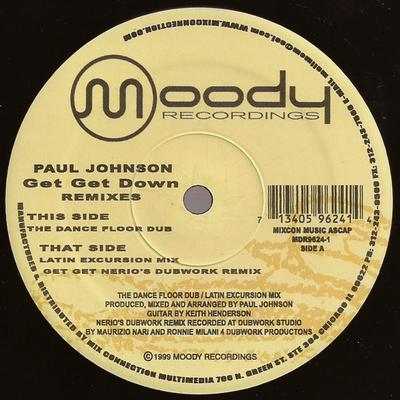 12inch Record PAUL JOHNSON  Get Get Down MDR96241 Moody Recording 1999 US Dance  Electronica Used