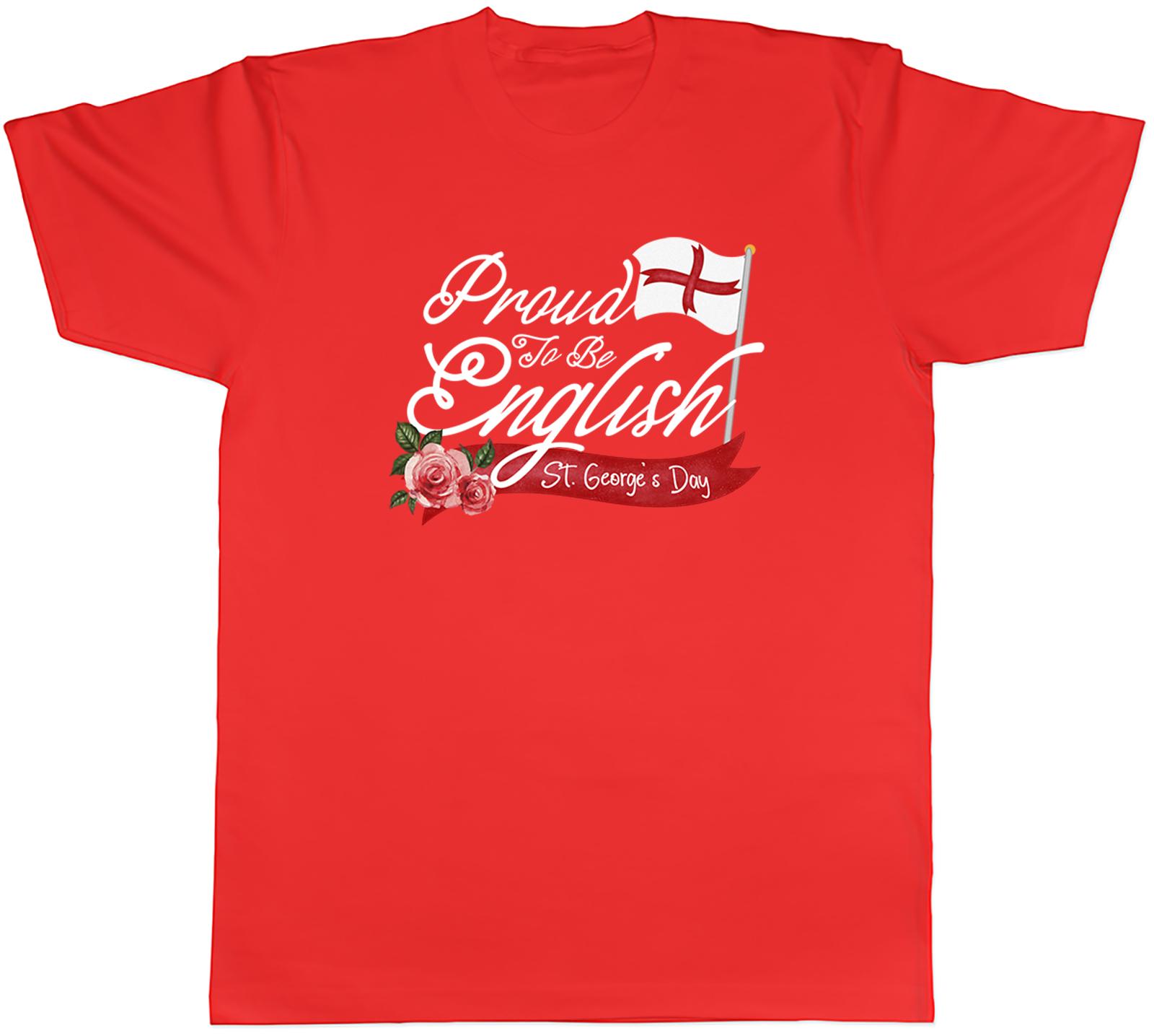 Proud To Be English St Georges Day Unisexs Unisex TShirt Tee Gift S