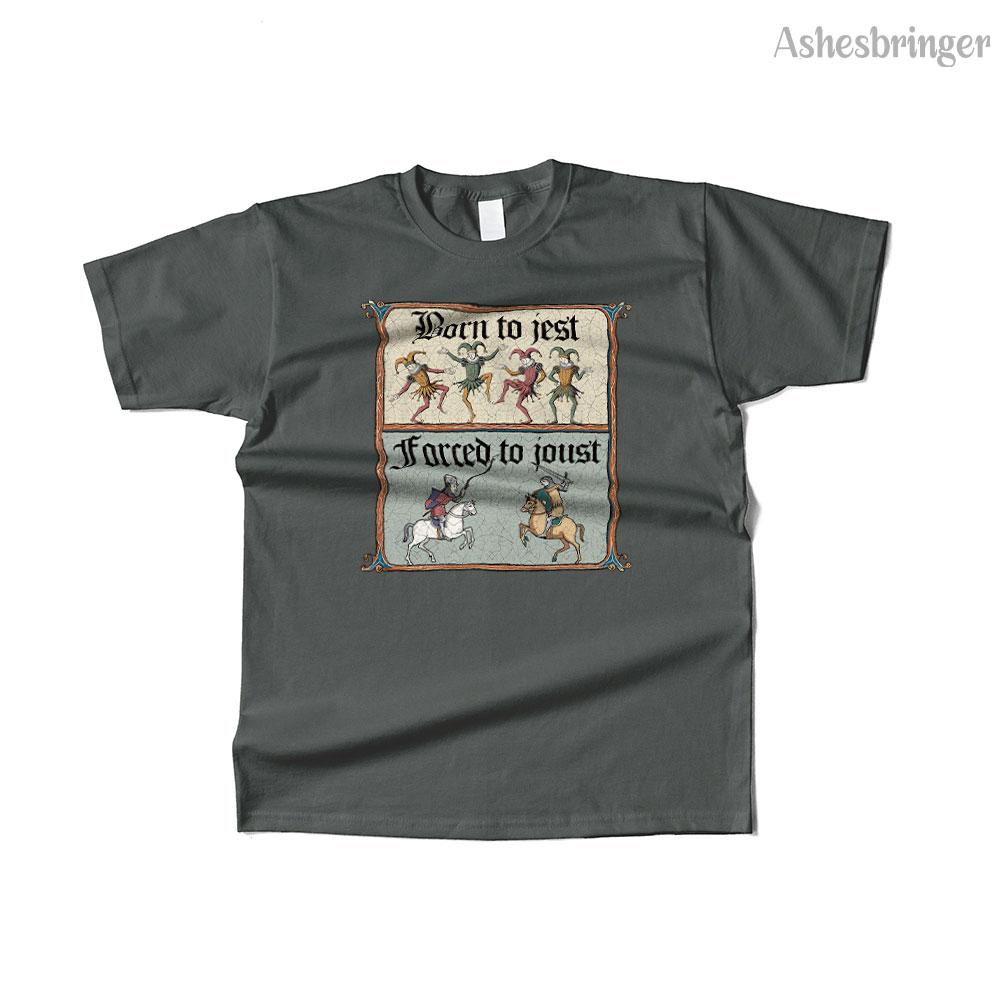 Mens Cotton Born To Jest, Forced To Joust Graphic T Shirt Street Casual Style Tee for Men and Women