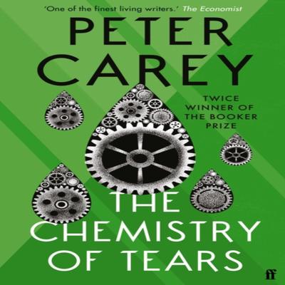 The Chemistry of Tears by Peter Carey Paperback Book 9780571280018