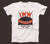 Travailleurs Industriels du Monde IWW T-shirt 850 Wobblies Syndicat Travail Socialiste
