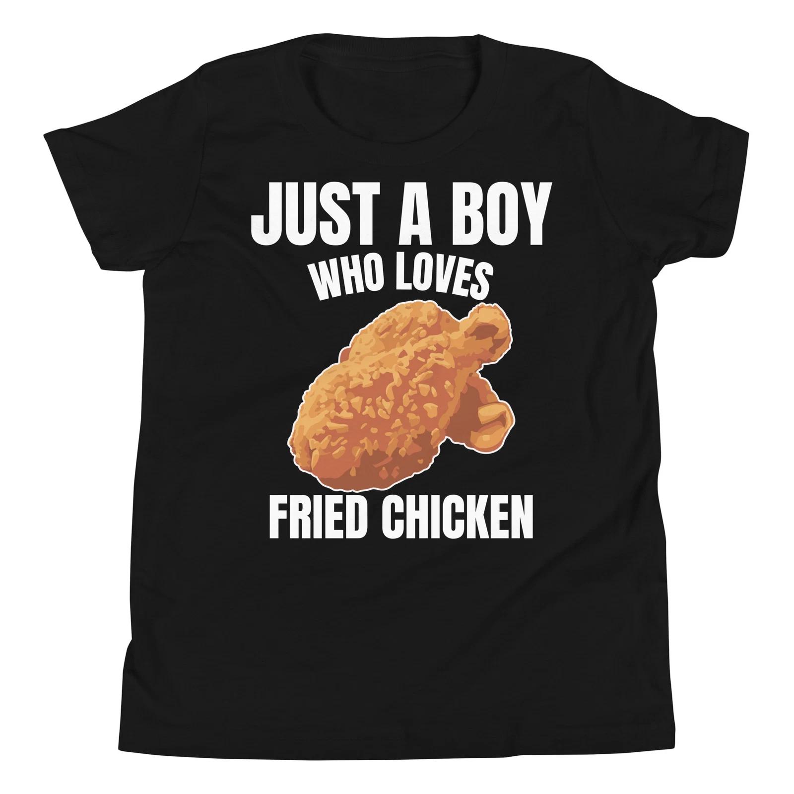 Just A Boy Who Loves Fried Chicken Chicken Food Lover Youth T-Shirt 100