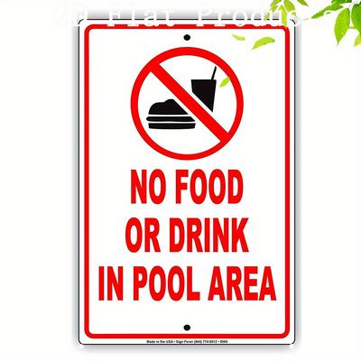 Metal Sign Pool Area No Food or Drink Swimming Beach Rules Indoor and Outdoor Use