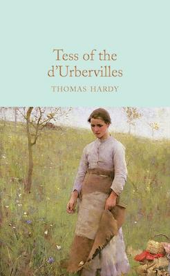 Tess of the d'Urbervilles. Collector's Library