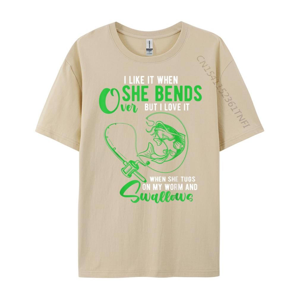 Mens I Like It When She Bends Over Funny Fishing Adult Humor Vintage T Shirts Designer Clothes Men