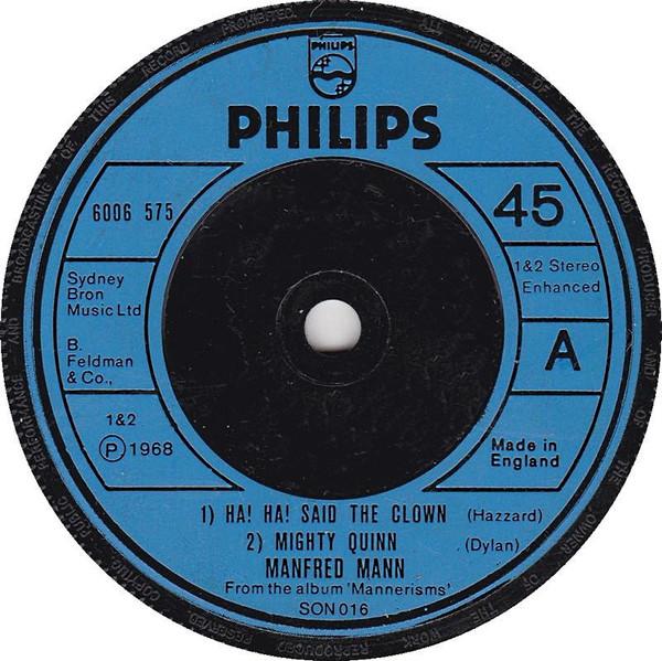 

7inch Record MANFRED MANN - Ha! Ha! Said The Clown / Mighty Qui 6006575 Philips 1977 UK Pop Used