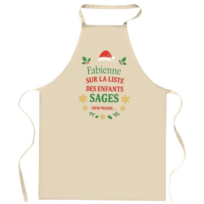 Tablier de cuisine - Fabienne Liste des enfants sages - Coton résistant - Impression DTG durable - Liens ajustables
