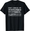 Don_t Confuse My Personality With My Attitude Funny Sarcasm Gift Unisex T-Shirt