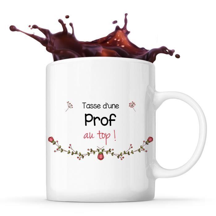 Mug - Prof au Top - Tasse Céramique - Imprimé Recto/Verso - 325 ml - Résistant Lave-Vaisselle