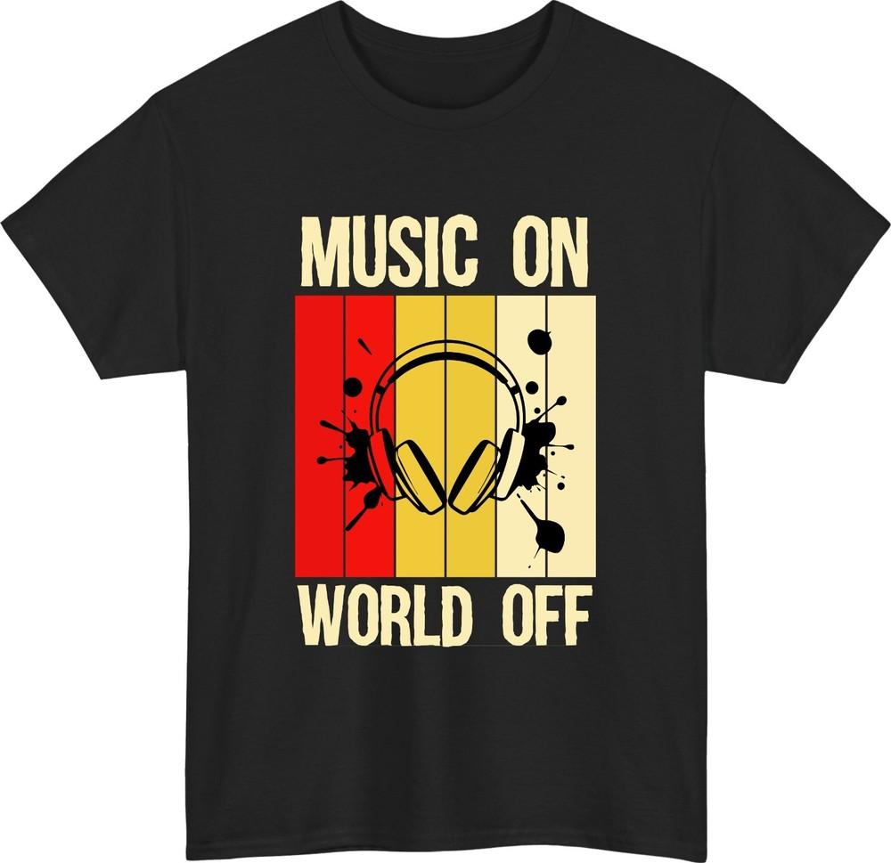 Music On World Off T Shirt Vintage Headphone Lover Gift Musical Unisex Top