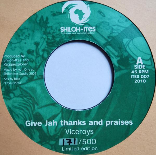 7inch Record VICEROYS - Give Jah Thanks And Praises ITES007 Shiloh-Ites 2010 Sweden Reggae, Ska & Dub Used