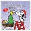 Snoopy's Christmas Surprise (Peanuts) Celebrate Christmas with Snoopy, Woodstock, and the Rest