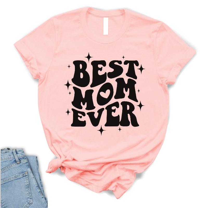 

Best Mom Ever T-Shirt: Mother s Day Tee 4XL рожевий