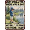 Vintage Fishing Metal Tin Sign    Rustic  Lake Wall Art with Once Upon a Time Who Loved Fishing Storybook Design  HeavyDut