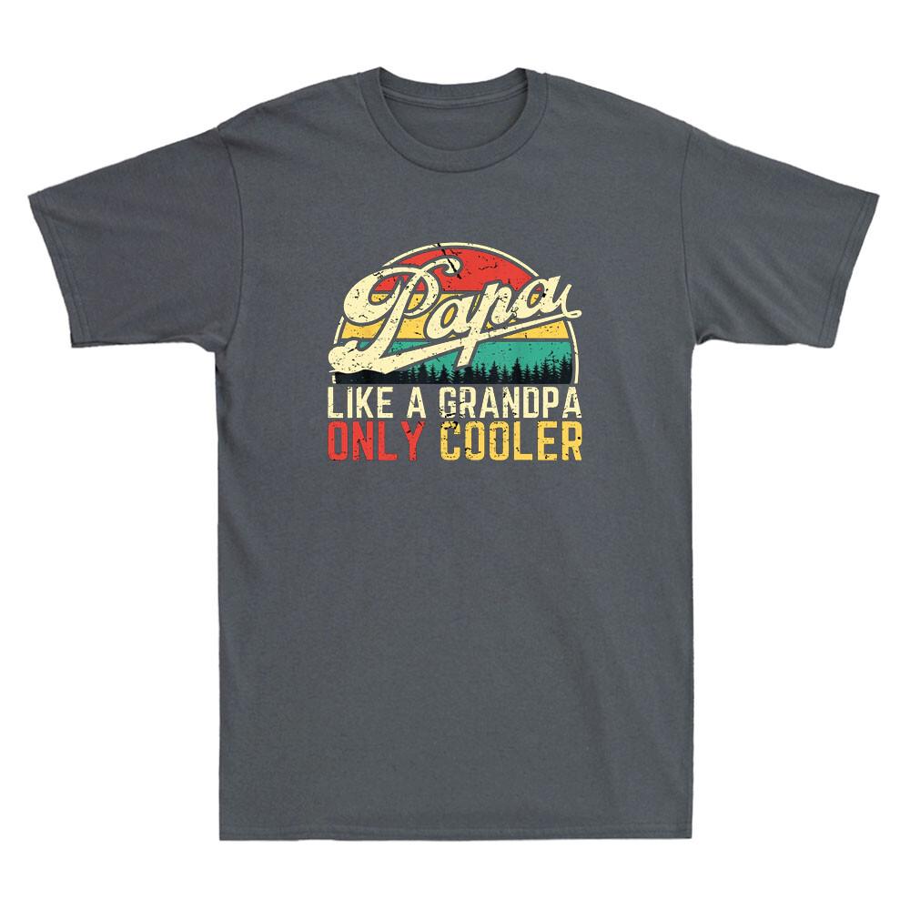 Papa Like a Grandpa Only Cooler Funny Dad Definition Quote Vintage Men T-shirt XL