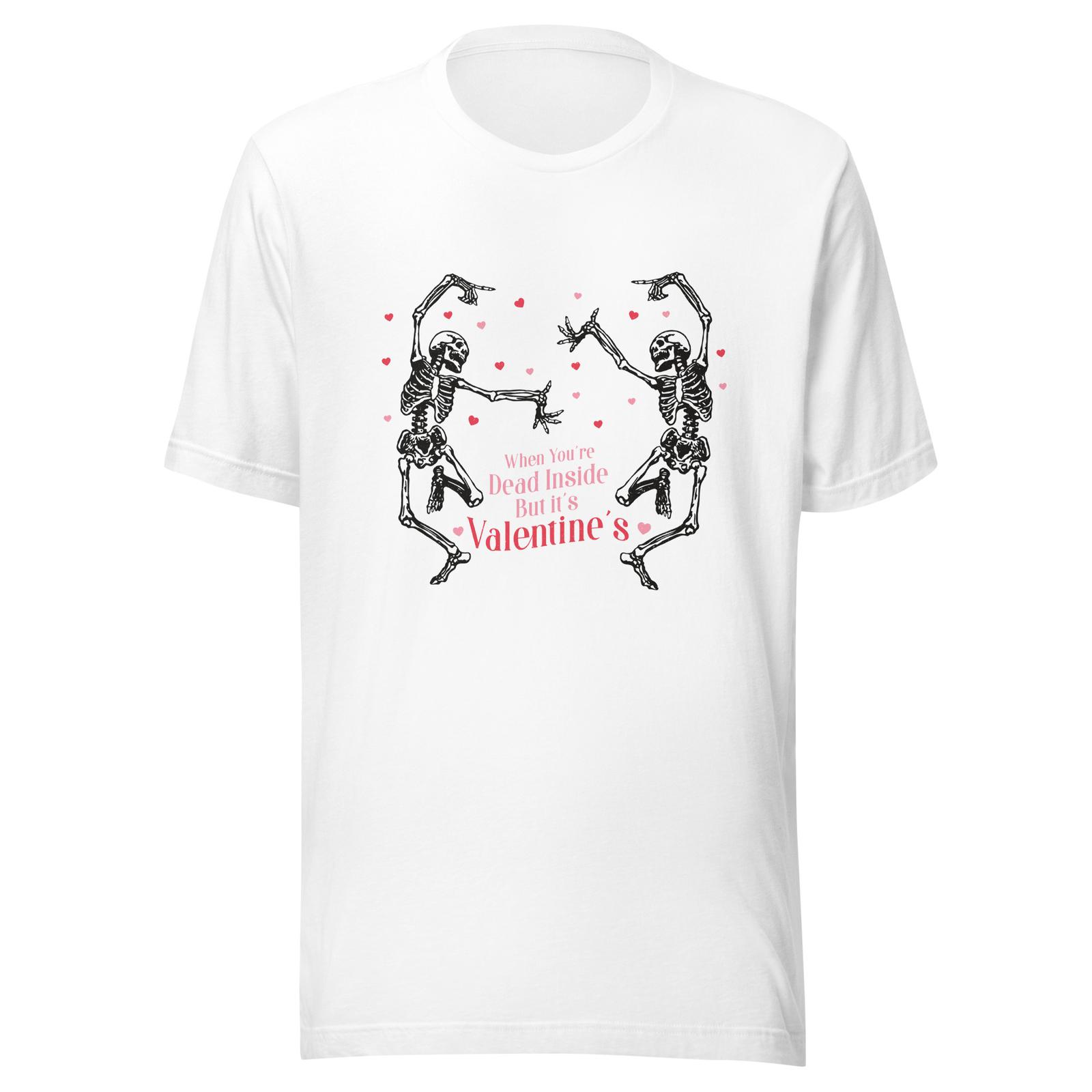 Skeleton Valentines t-shirt When you re dead inside but it s valentine funny S разноцветный