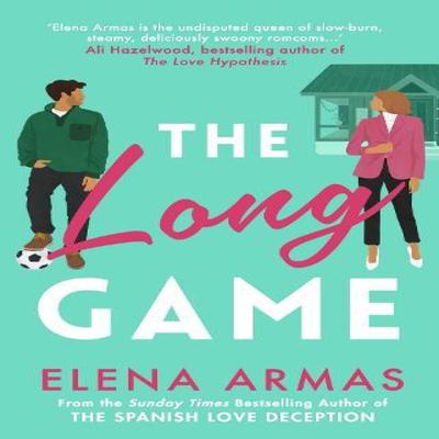 The Long Game by Elena Armas Paperback Book 9781398522213