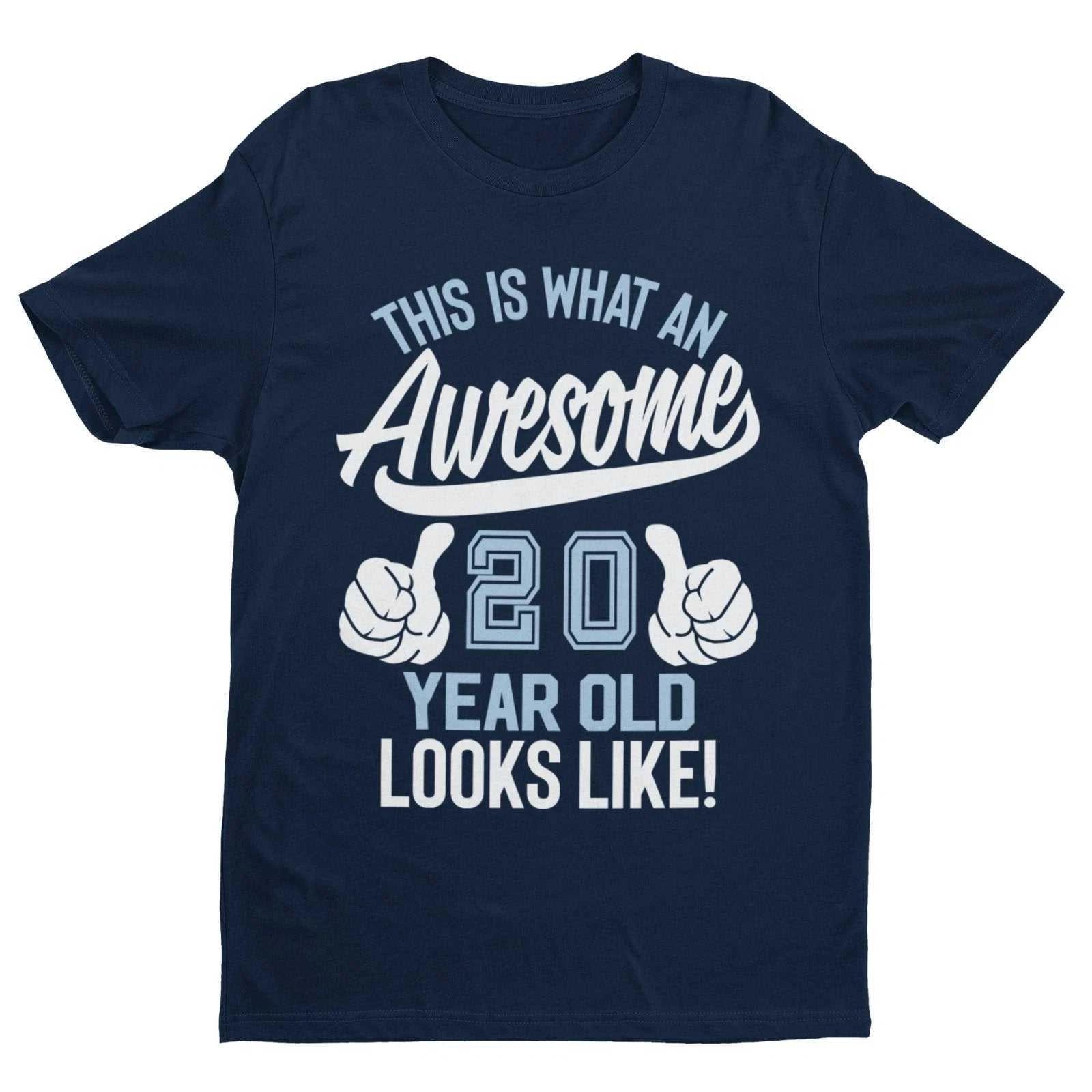 Funny 20th Birthday T Shirt This Is What An Awesome 20 Year Old Looks Like Gift XL
