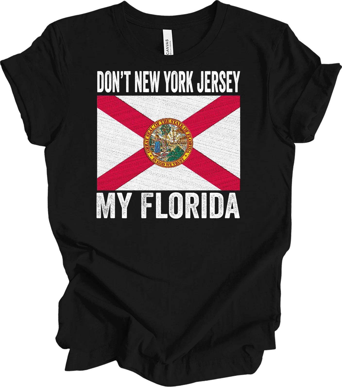 Don t New York Florida Flag T-Shirt Retro Vintage Florida State Flag Graphic Tee XXXXL