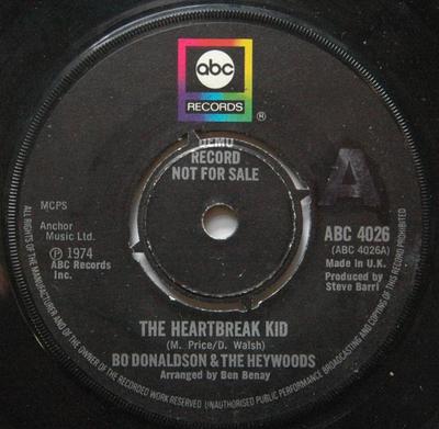 7inch Record BO DONALDSON  THE HEYWOODS  The Heartbreak Kid ABC4026 ABC Records 1974 UK Pop Used