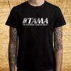 TAMA Drums Slogan Schwarzes T-Shirt Top Unisex
