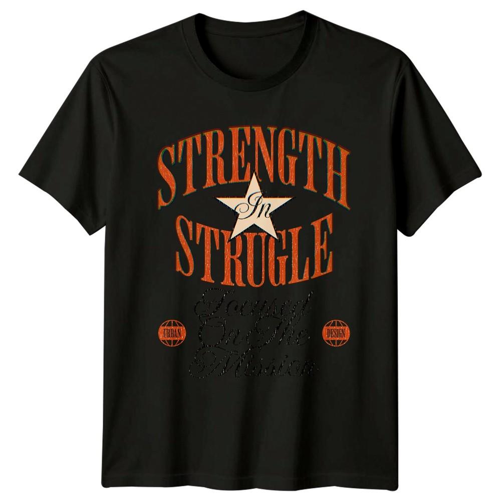 Strength In Strugle Focused On TShirt Retro Motivational Gift For Him And Her
