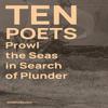 Ten Poets Prowl the Seas In Search of Plunder Paperback Book 9781909560406