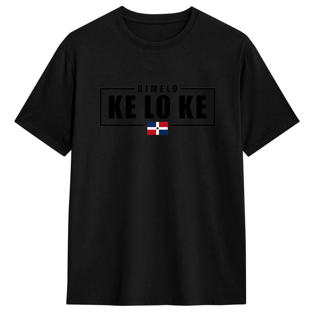 Harajuku T Shirt Dimelo Ke Lo Ke Dominican Republic Flag Cotton T Shirts Popular Tee Shirt Unisex Summer Short Sleeve Tops
