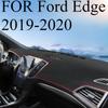 FOR Ford Edge - Car Dash Mat Dashmat Dashboard Mat Cover Sun Shade Dash Board Cover Carpet Accessories