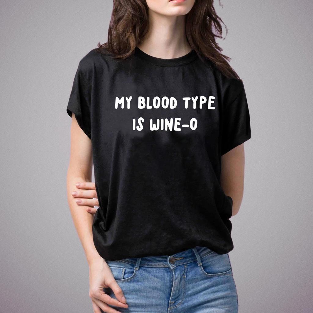 Unisex T-Shirt - My Blood Type is Wine-O - Funny Adult Joke Gift for Her/Him