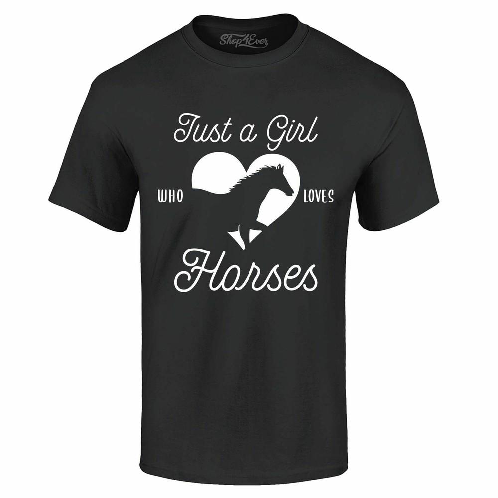 

Just A Girl Who Loves Horses T-shirt Horse Lover Farmer Shirts L