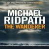 The Wanderer by Michael Ridpath Paperback Book 9781782398752
