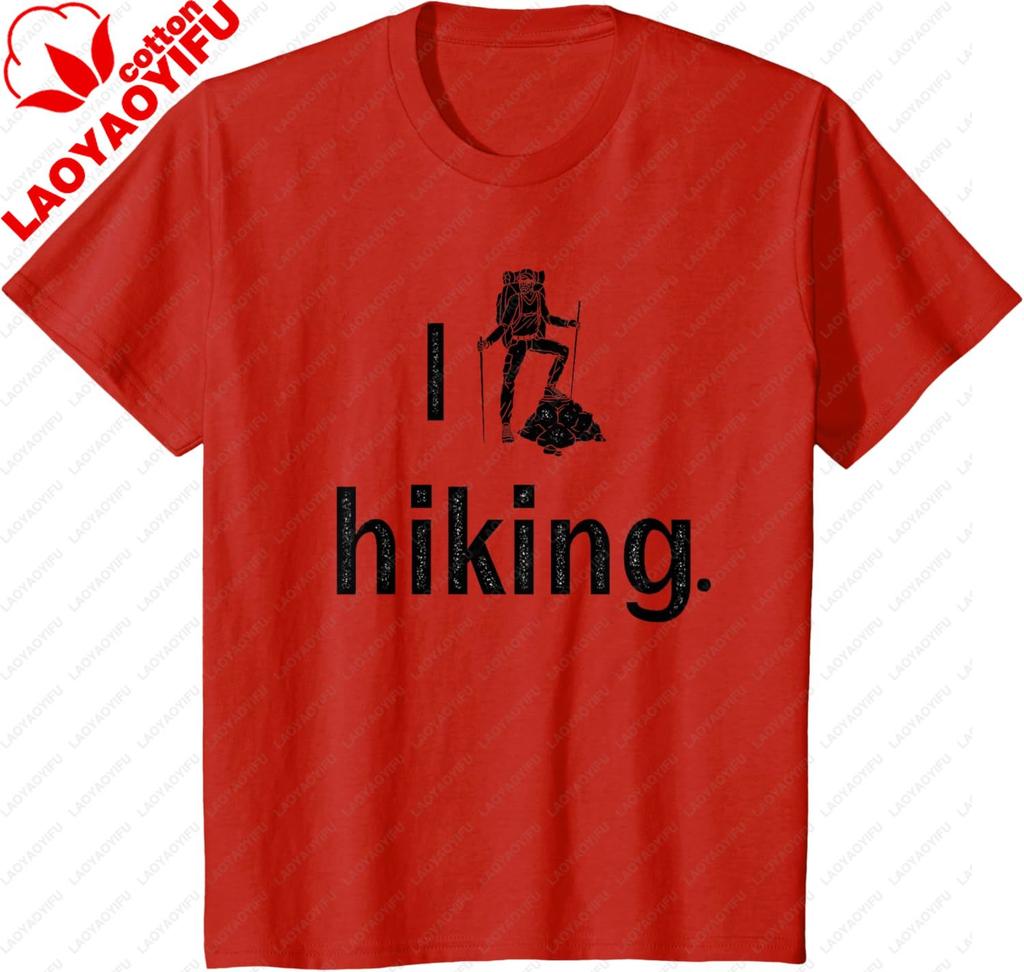 Hiking Enthusiast Mountain Climber I Love Hiking TShirt Graphic T Shirts Men Clothing High Quality Cotton Breathable Regular