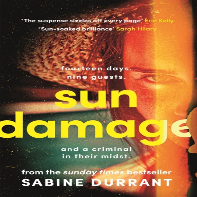Sun Damage by Sabine Durrant Hardback Book 9781473681699