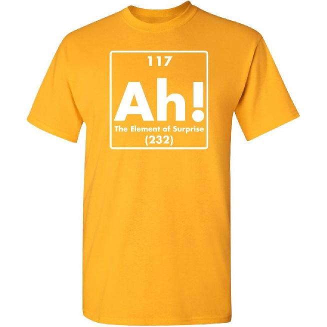 Ah! The Element of Surprise | Mens Graphic T-Shirts Funny | Cool Graphic Tees Men Vintage | Novelty Sarcastic Funny T Shirt