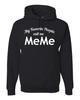My Favorite People Call Me Meme Mothers Day Men Women  Sweatshirt