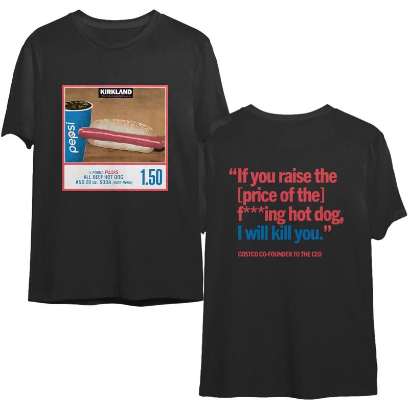 1.50 Costco Hot Dog & Soda Combo T-Shirt Gift For Fan Black All Size T-Shirt Unisex T-Shirt L