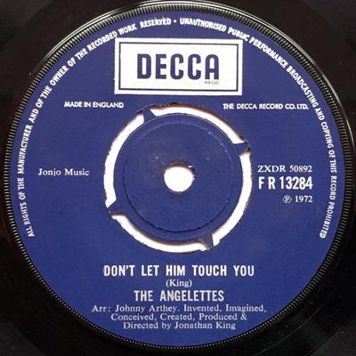 7inch Record ANGELETTES  Dont Let Him Touch You FR13284 DECCA 1972 UK Pop Used