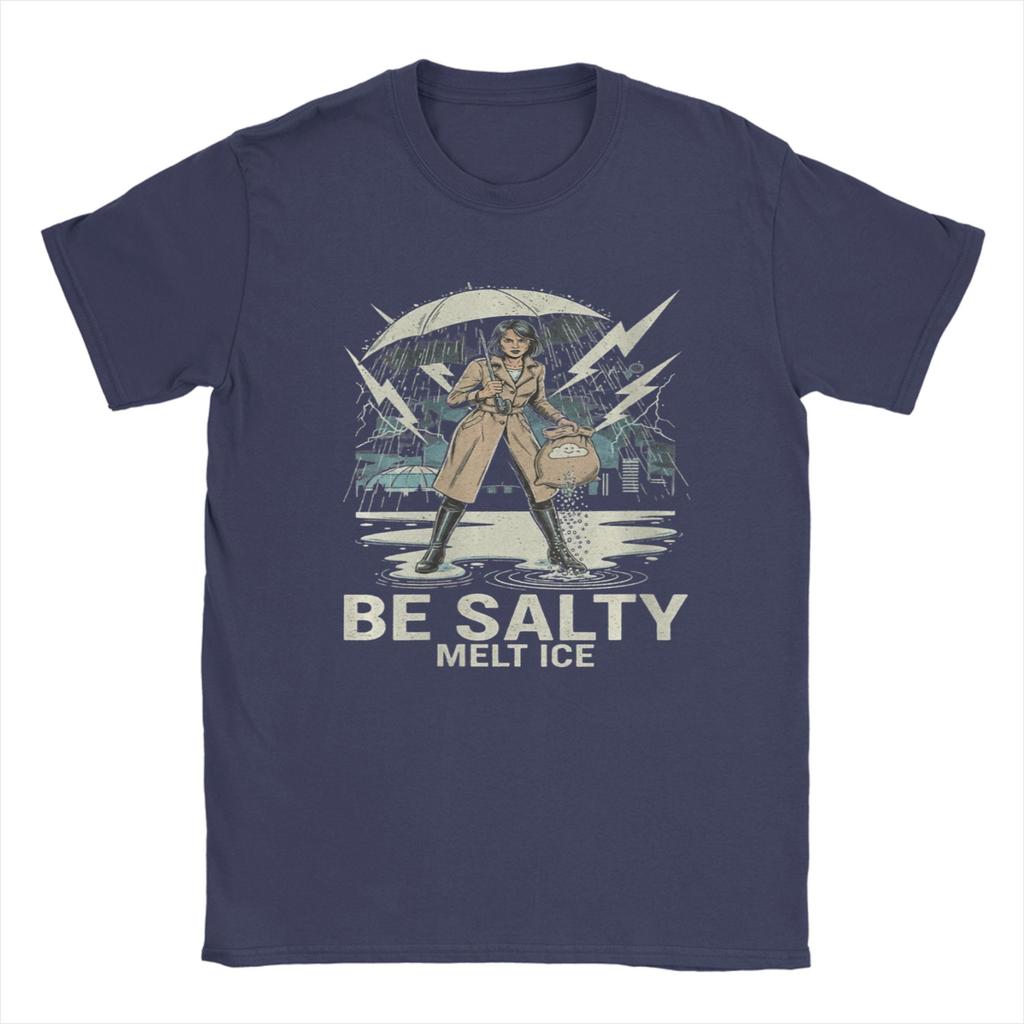 Be Salty Melt Ice Meme T Shirt Hip Hop TShirts Male Pure Cotton Round Neck Oversized Clothes Short Sleeves Streetwear Tops