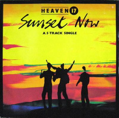 12inch Record HEAVEN 17 - Sunset Now VS70812 VIRGIN 1984 UK Dance & Electronica Used