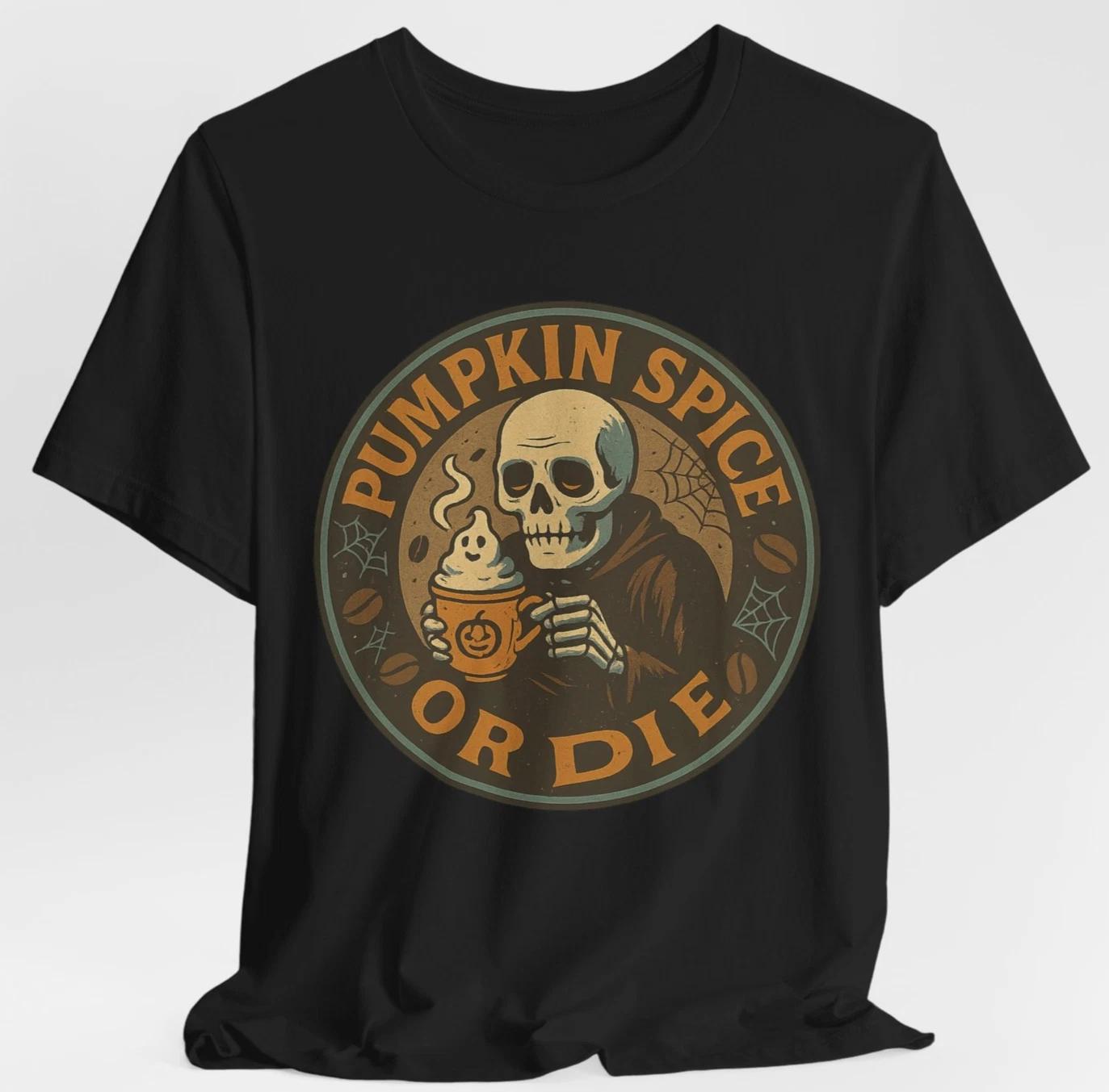 Pumpkin Spice or Die Halloween Coffee T-Shirt Funny Skeleton Latte Tee L