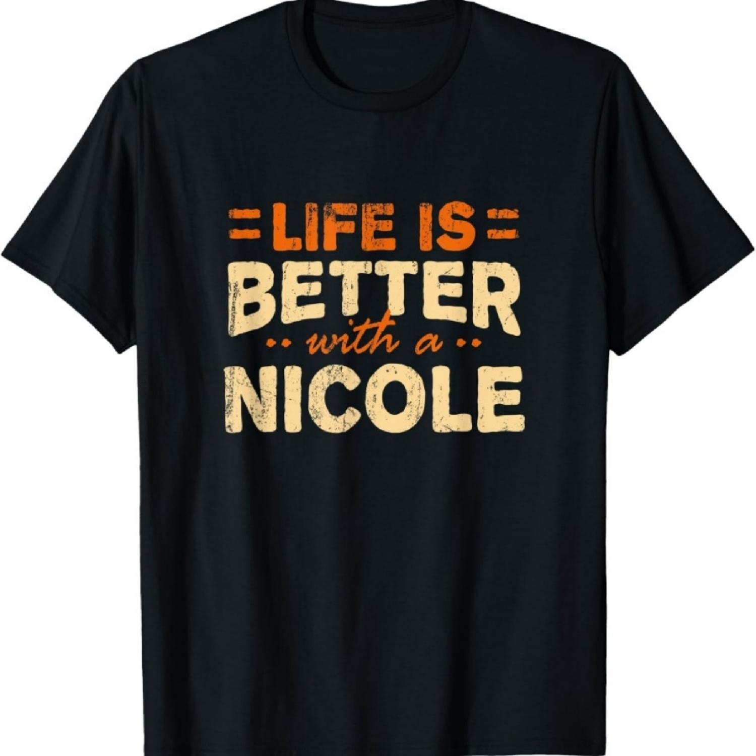 Life is Better with a Nicole Name Personalized Nickname T-Shirt XXXXXL чёрный