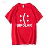 Bipolar Funny Novelty T Shirt Mens Women Fun Crazy Humor long or short sleeves vintage Washed streetwear Comfortable Unisex