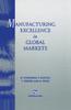 The Manufacturing Excellence In Global Markets Book